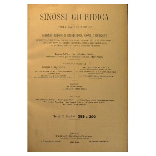 Sinossi Giuridica.Compendio ordinato di Giurisprudenza,Scienza e Bibliografia.Serie I I ,fascicoli …