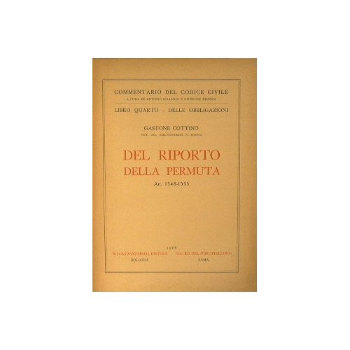 Del Riporto,della Permuta.