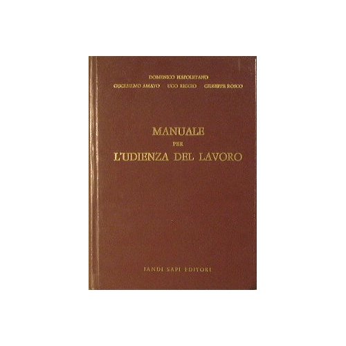 Manuale per L'Udienza del Lavoro.