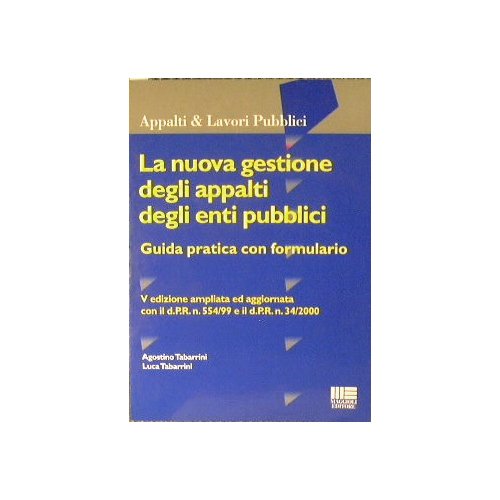 La nuova gestione degli appalti degli Enti pubblici