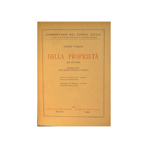 Commentario del Codice Civile. Libro III - Della proprietà (Art. …