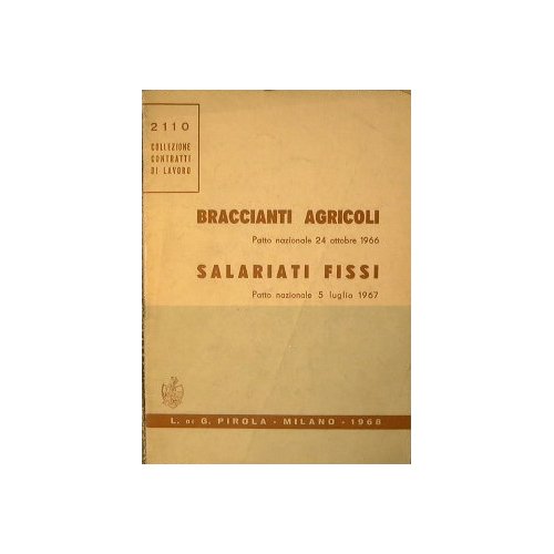 Braccianti agricoli. Salariati fissi.