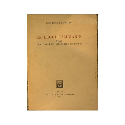 Le leggi cambiarie nella giurisprudenza dell'ultimo ventennio