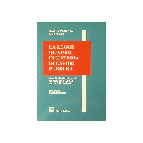 La legge quadro in materia di lavori pubblici