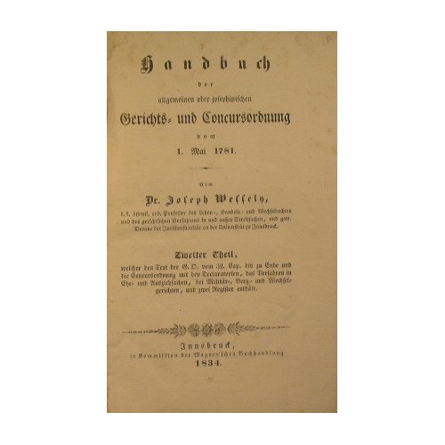 Handbuch der allgemeine oder josephinischen Gericht und Concursordnung