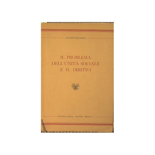 Il problema dell'unità sociale e il diritto