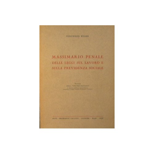 Massimario penale delle leggi sul lavoro e sulla previdenza sociale