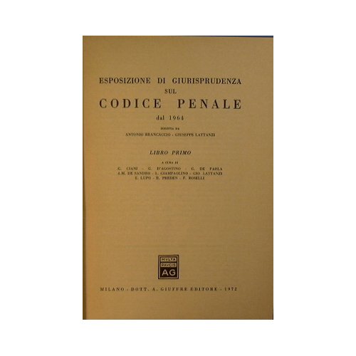 Esposizione di giurisprudenza sul codice penale dal 1964 (Libro I)