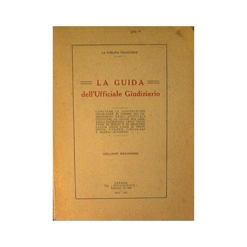 La guida dell'ufficiale giudiziario (Vol. II)