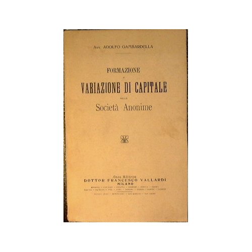 Formazione e variazione di Capitale nelle società anonime