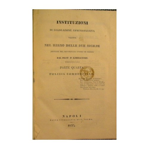 Instituzioni di legislazione amministrativa vigente nel Regno delle due sicilie …