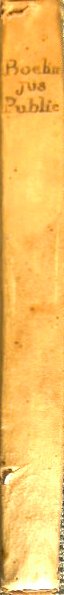 Justi Henningii Boehmeri . Introductio in jus publicum universale ex …