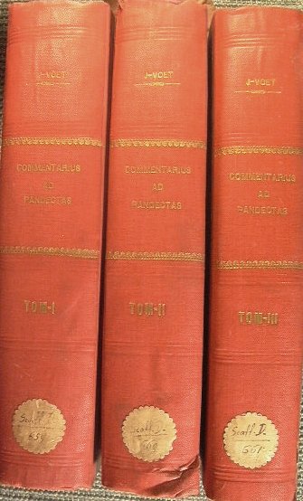 Joannis Voet Commentarius ad Pandectas in quo praeter Romani iuris …