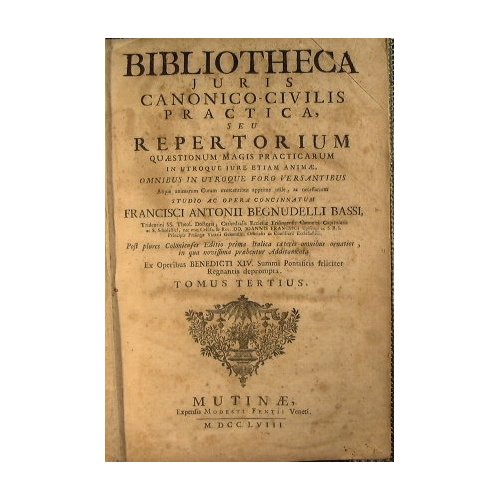 Bibliotheca juris canonico-civilis practica, seu repertorium quaestionum magis practicarum in …