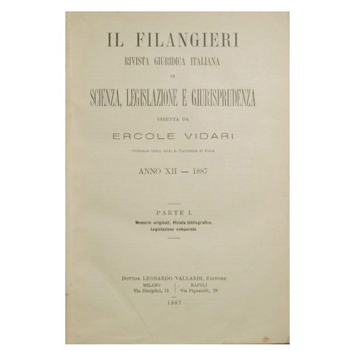 Il Filangeri. Rivista giuridica italiana di scienza, legislazione e giurisprudenza …