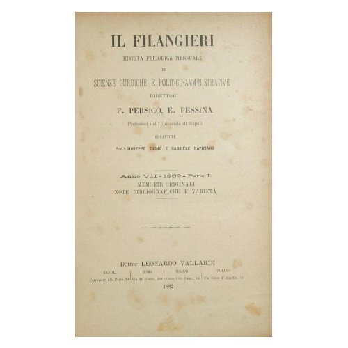 Il Filangeri. Rivista giuridica italiana di scienza, legislazione e giurisprudenza …