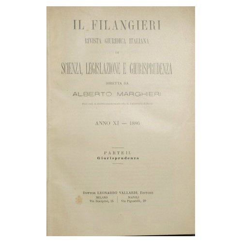 Il Filangeri. Rivista giuridica italiana di scienza, legislazione e giurisprudenza …