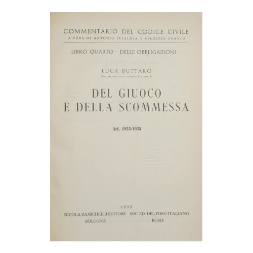 Commentario del Codice Civile. Libro quarto - Delle obbligazioni - …