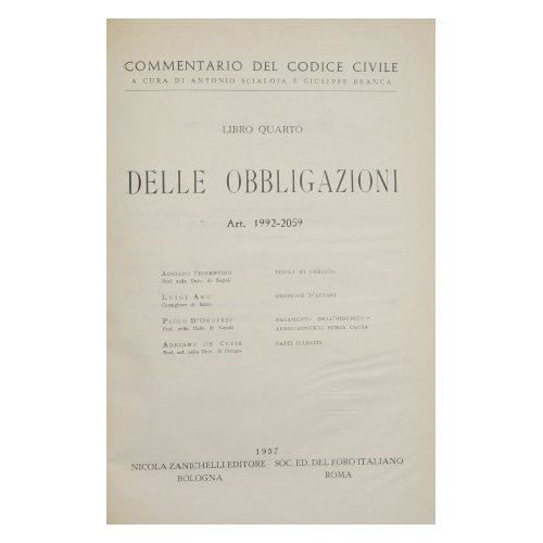 Commentario del Codice Civile. Libro quarto - Delle obbligazioni. Art. …