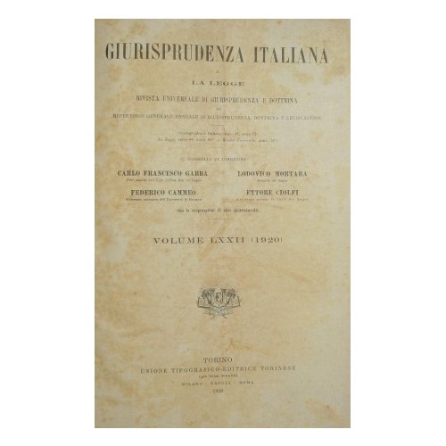 Giurisprudenza italiana e La legge. Vol. LXXII - Anno 1920