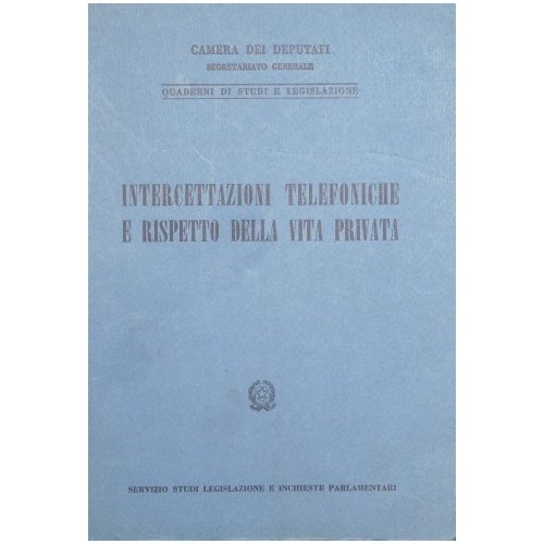 Intercettazioni telefoniche e rispetto della vita privata