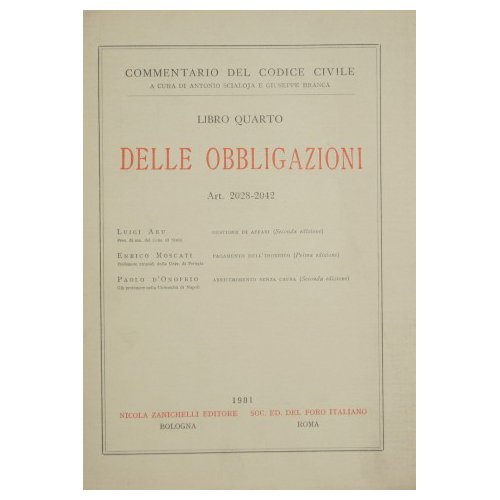 Commentario del Codice Civile. Libro IV - Delle obbligazioni. (Art. …