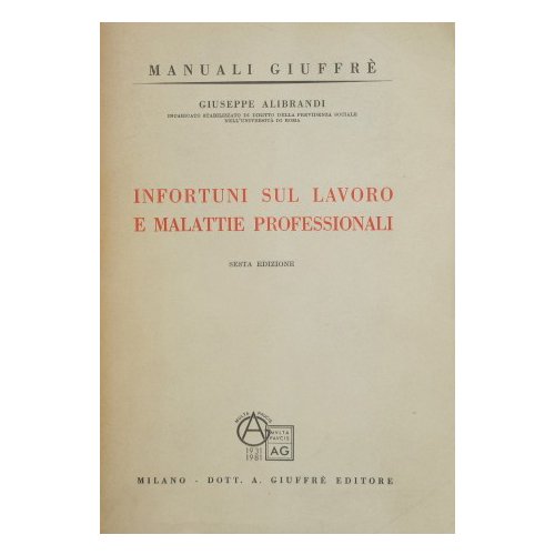 Infortuni sul lavoro e malattie professionali