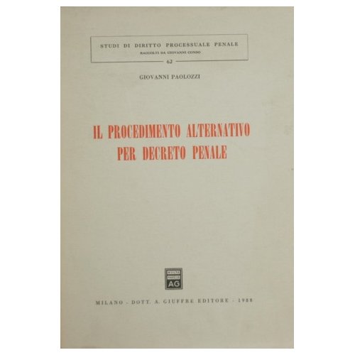 Il procedimento alternativo per decreto penale