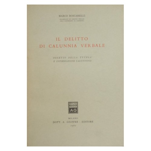 Il delitto di calunnia verbale