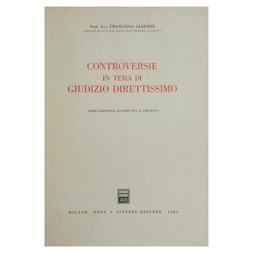 Controversie in tema di giudizio direttissimo