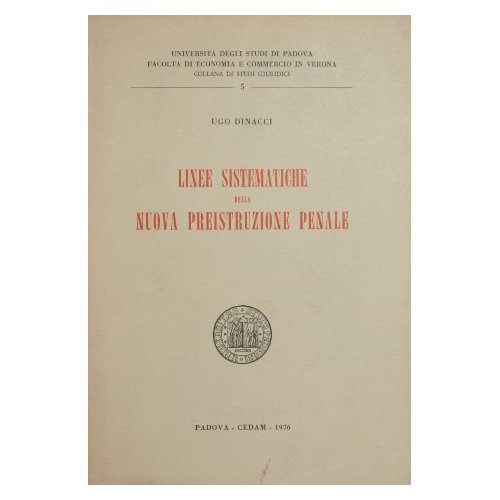 Linee sistematiche della nuova preistruzione penale