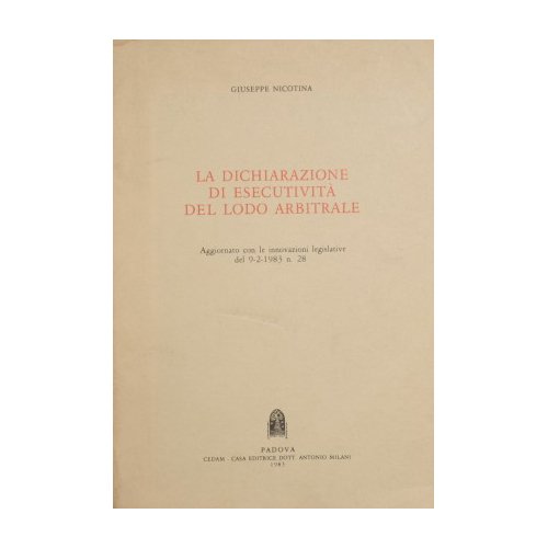 La dichiarazione di esecutività del lodo arbitrale