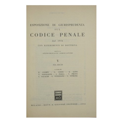 Esposizione di giurisprudenza sul codice penale dal 1976. Vol. V, …