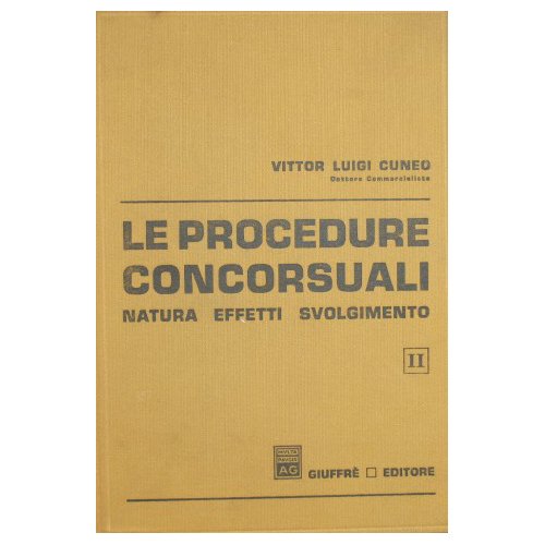 Le procedure concorsuali. Vol. II