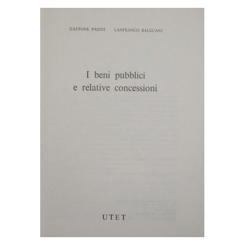 I beni pubblici e relative concessioni