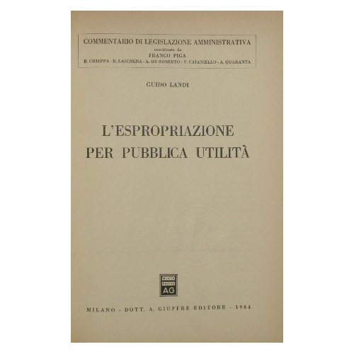 L'espropriazione per pubblica utilità