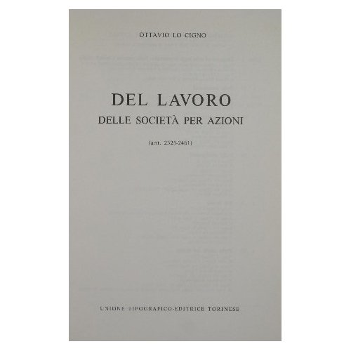 Commentario del Codice Civile. Libro V - Del lavoro