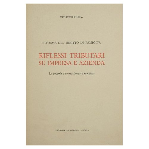 Riforma del Diritto di famiglia. Riflessi tributari su impresa e …