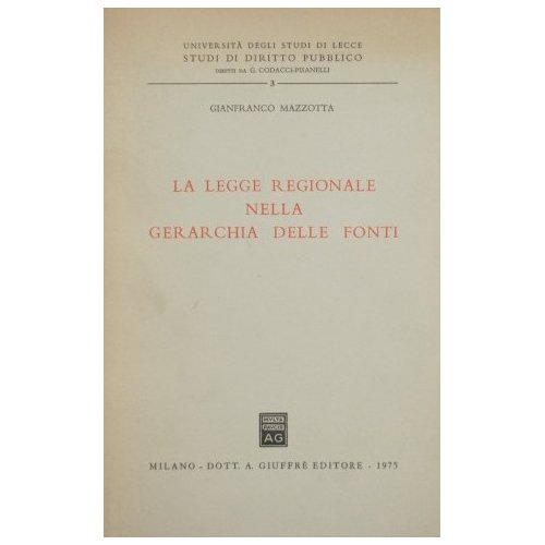 La legge regionale nella gerarchia delle fonti