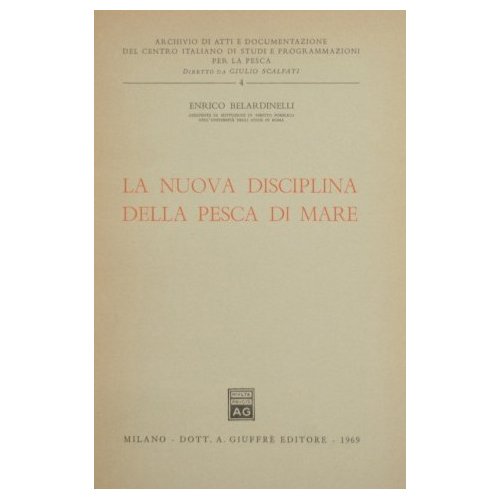 La nuova disciplina della pesca di mare