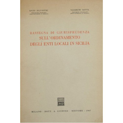 Rassegna di giurisprudenza sull'ordinamento degli enti locali in Sicilia