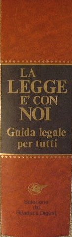 La legge è con noi. Guida legale per tutti.