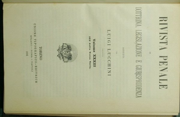 Rivista penale di dottrina, legislazione e giurisprudenza. Vol. XXXIII