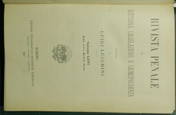 Rivista penale di dottrina, legislazione e giurisprudenza. Vol. LXVI