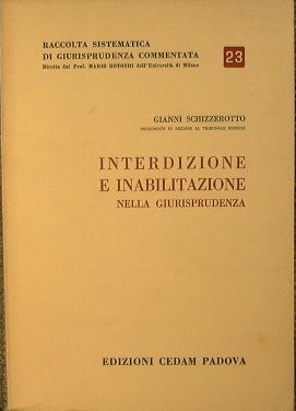 Interdizione e Inabilitazione nella Giurisprudenza.