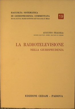 La Radiotelevisione nella Giurisprudenza.