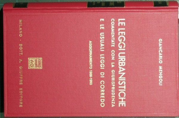 Le leggi urbanistiche - Aggiornamento 1986-1990