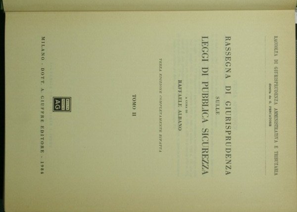 Rassegna di giurisprudenza sulle leggi di pubblica sicurezza. Vol. II