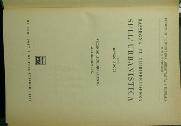 Rassegna di giurisprudenza sull'urbanistica. Secondo aggiornamento