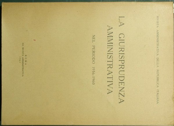 La giurisprudenza amministrativa nel periodo 1956-1960
